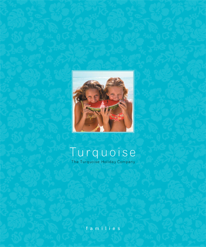 Family Brochure - Turquoise Holidays